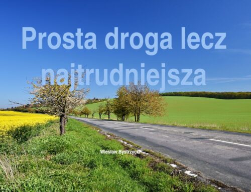 2025.11.30 | Prosta droga lecz najtrudniejsza