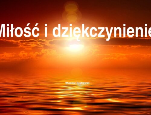 2026.05.10 | Miłość i dziękczynienie